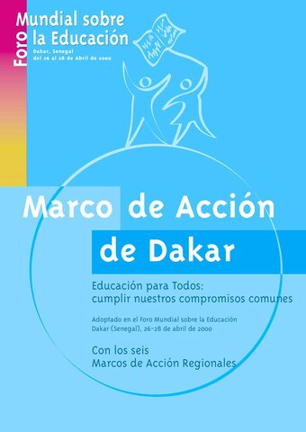 MARCO DE ACCION DE DAKAR EDUCACION PARA TODOS