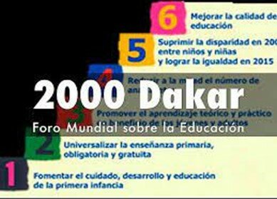 Foro mundial sobre la educación, celebrado en Dakar en el año 2000.