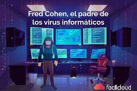 Fred Cohen, padre de los virus informáticos