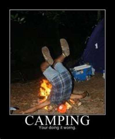 I went camping