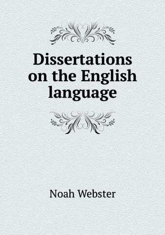 Dissertations on the English Language