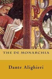 Dante Alighieri: De monarquía