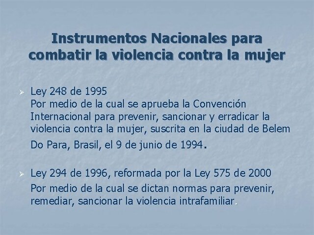 Ley 248 de 1995.