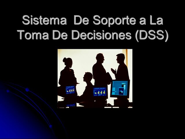 Sistemas de Soporte de Decisiones (DSS). 1970-1980.