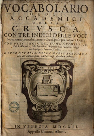 VIENE PRBBLICATA IL VOCABOLARIO DEGLI ACCADEMICI DELLA CRUSCA
