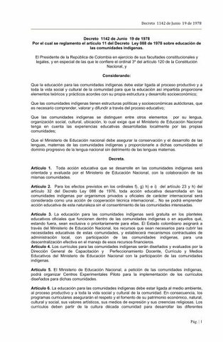 Decreto Nº 1.142 de Junio 19 de 1978 Por el cual se reglamento el artículo 11 del Decreto Ley 088 de 1976 sobre educación de las comunidades indígenas