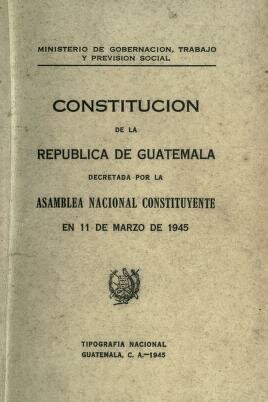 Constitución de la República de Guatemala, 1945