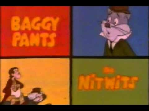 Baggy Pants and the Nitwits