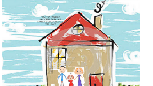 Minsalud expide la POLITICA PÚBLICA NACIONAL PARA LAS FAMILIAS COLOMBIANAS 2012-2022
