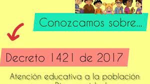 Decreto 1421 DE 2017