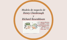 Chesbrough y Rosenbloom