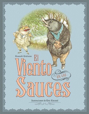El viento en los sauces&nbsp;de Kenneth Grahame