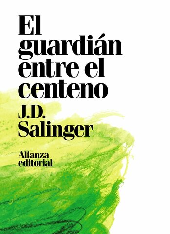 El guardián entre el centeno de Novela de J. D. Salinger