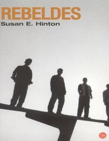 Rebeldes&nbsp;de Susan Eloise Hinton