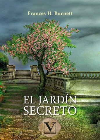 El jardín secreto&nbsp;de Frances Hodgson Burnett