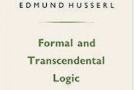 Fortification of Phenomenology: Formal and Transcendental Logic