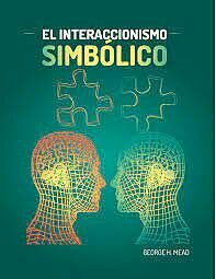 Interaccionismo prejuicio racial y en las proposiciones de Goffman (2006).