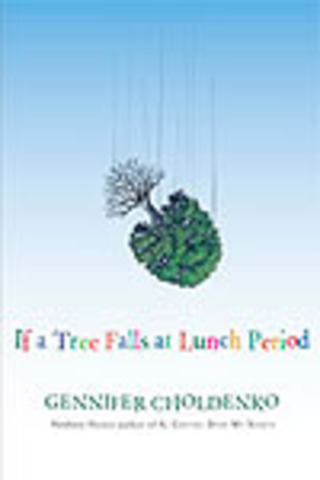 If a tree falls at lunch period got published.