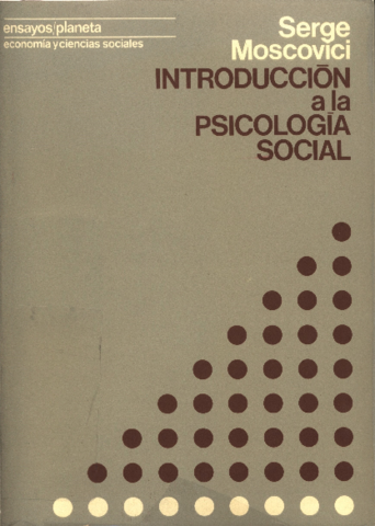 Stanley Milgram y Serge Moscovici 1970