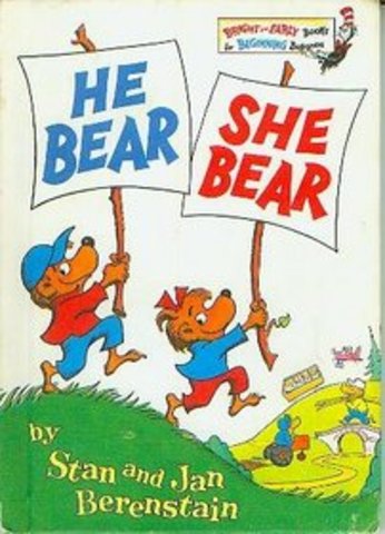 He Bear, She Bear published.