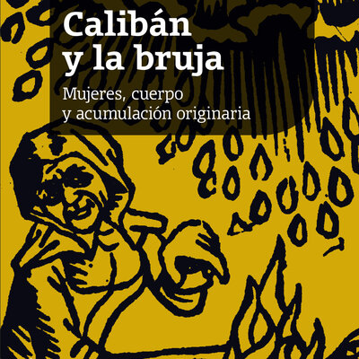 Timeline: Caliban y la bruja