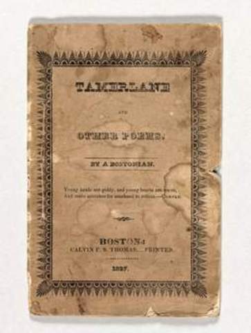 Poe writes and prints his first book, "Tamerlane and other Poems".