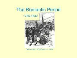 The Romantic Period (1785–1832)