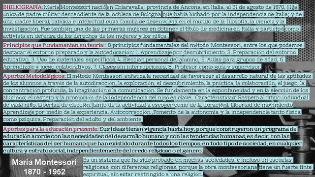 María Montessori 1870 - 1952