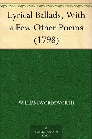 Lyrical Ballads, with a Few Other Poems