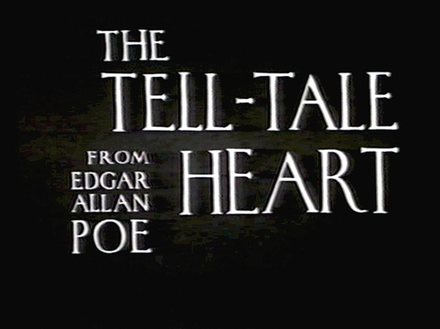 The Tell Tale Heart