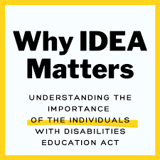 Individuals with Disabilities Education Act