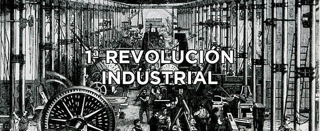 1° Revolución Industrial