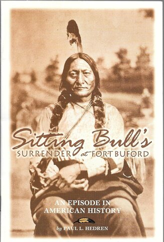 Sitting Bull surrenders at Fort Buford