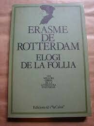 ELOGI DE LA BOGERIA (ERASME)