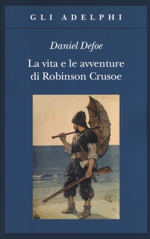 Daniel Defoe pubblica Le avventure di Robinson Crusoe