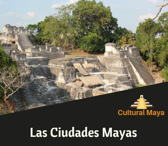 CIUDADES MAYAS
