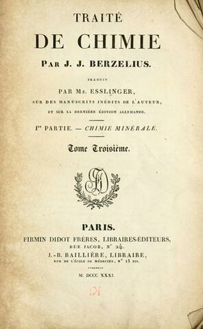 Jöns Jakob Berzelius, publicó un tratado de Química, que sustituyó al de Lavoisier como primera autoridad en este tema