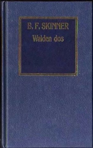 1948 Walden dos (novela basada en sus teorias)