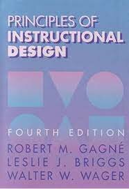 Gagne & Briggs publish Principles of Instructional Design
