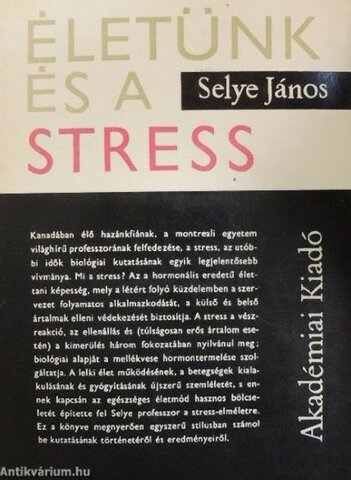 Selye János  magyarul is megjelent művei