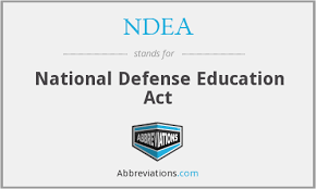 The National Defense Education Act (NDEA)