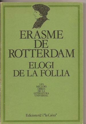 ELOGI DE LA BOGERIA (ERASME)