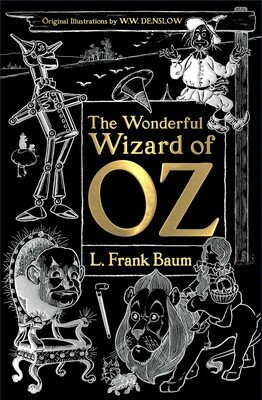 L. Frank Baum, The Wonderful Wizard of Oz