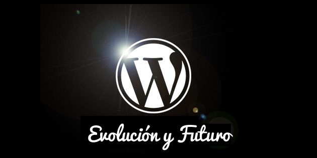 WordPress: historia y evolución.