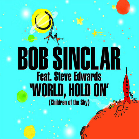 Bob Sinclar - World Hold On - 9
