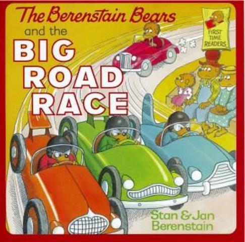 The Berenstain Bears and the Big Road Race published.