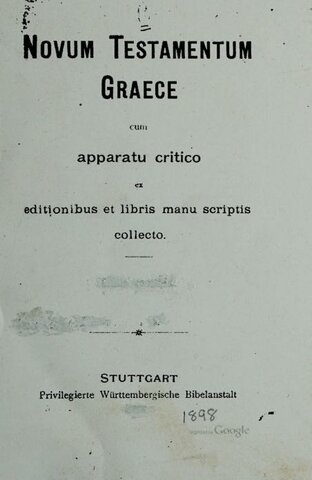 ｛希臘文｝内斯特利《希臘文新約聖經》（Nestle, \bk Novum Testamentum Graece\bk*）