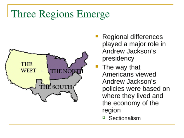 SECTIONALISM AND THE JACKSON ADMINISTRATION
