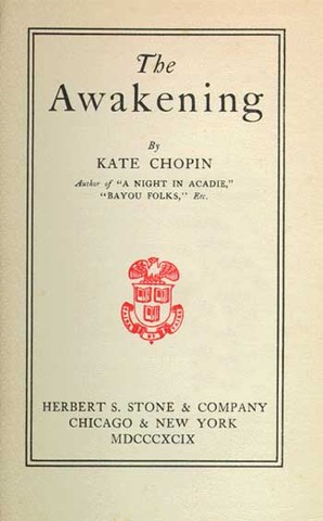 "The Awakening" is Published by Kate Chopin