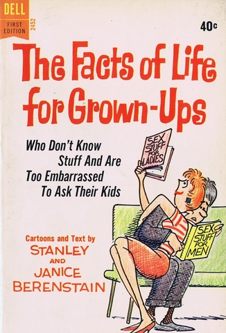 The Facts of Life for Grownups published.